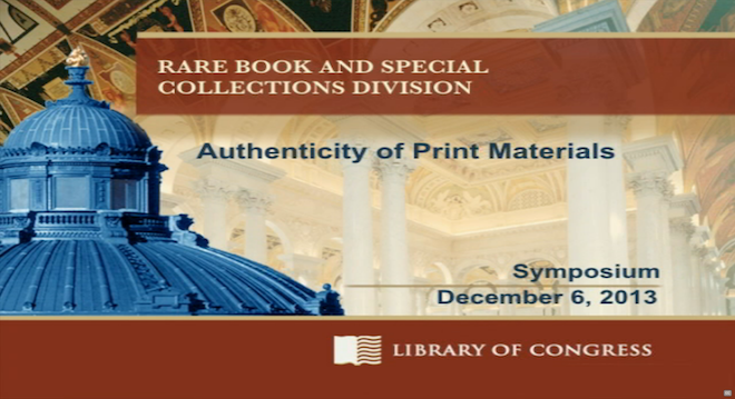 Library of Congress Releases Webcast of Symposium on Authenticity