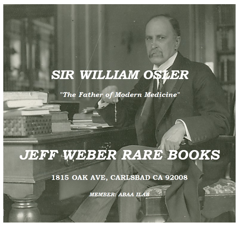 192: SIR WILLIAM OSLER – “The Father of Modern Medicine”