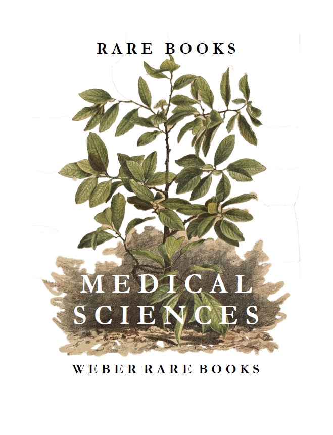 238: Rare Books in the Medical Sciences; Anesthesia, Chinese & Mexican Medicine, Dentistry & Dental