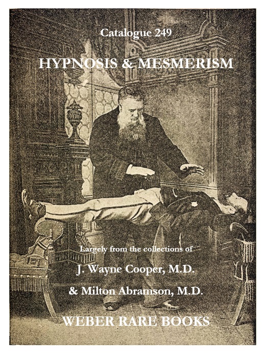 249: HYPNOSIS & MESMERISM – Spiritualism – Medical History & Oddities