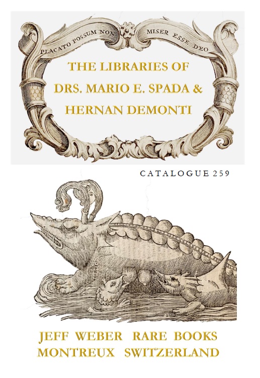 259: THE LIBRARIES OF DRS. MARIO E. SPADA & HERNAN DEMONTI