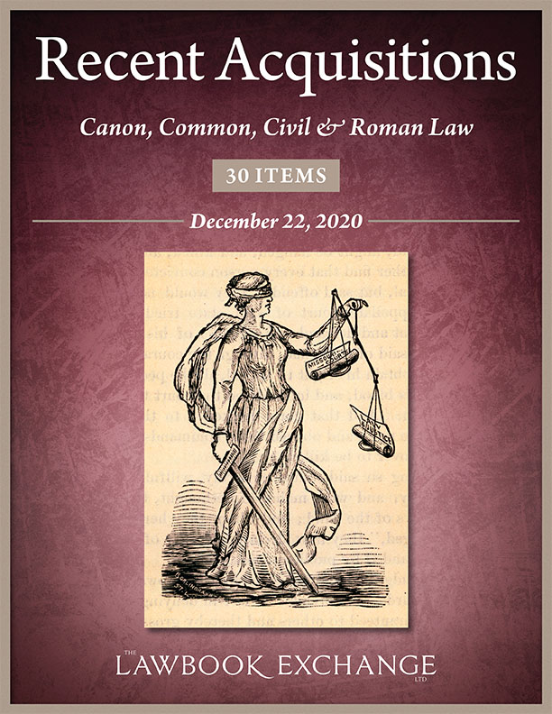 Recent Acquisitions: Canon, Common, Civil and Roman Law