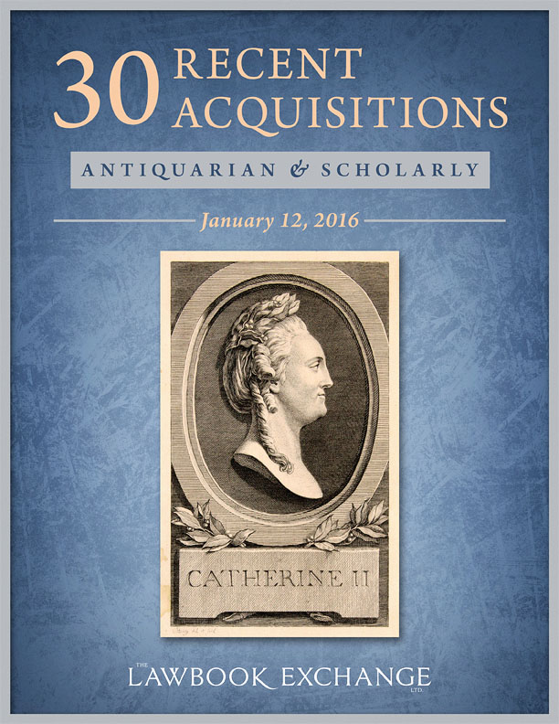 30 Recent Acquisitions: Antiquarian and Scholarly – January 12, 2016