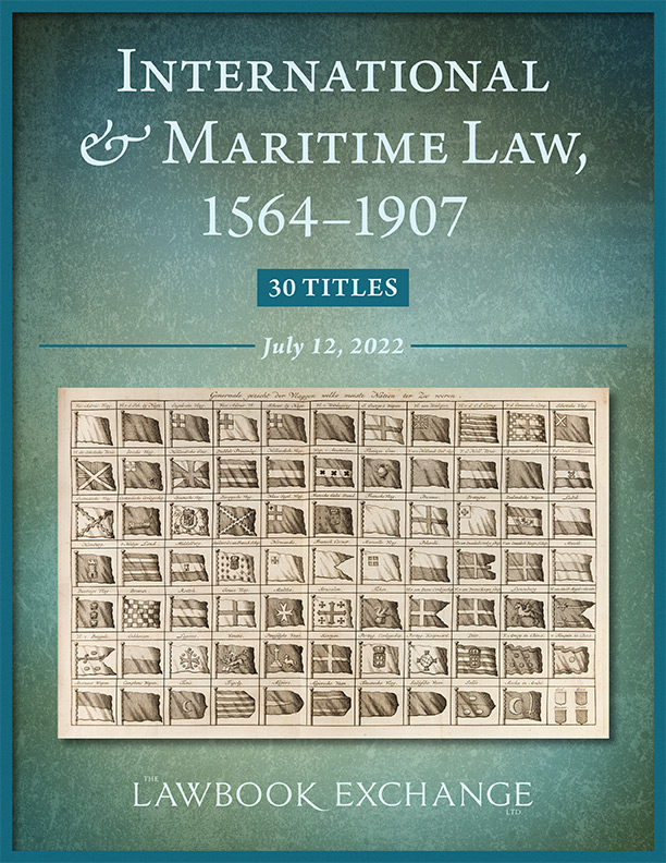 International & Maritime Law, 1564-1907: 30 Titles