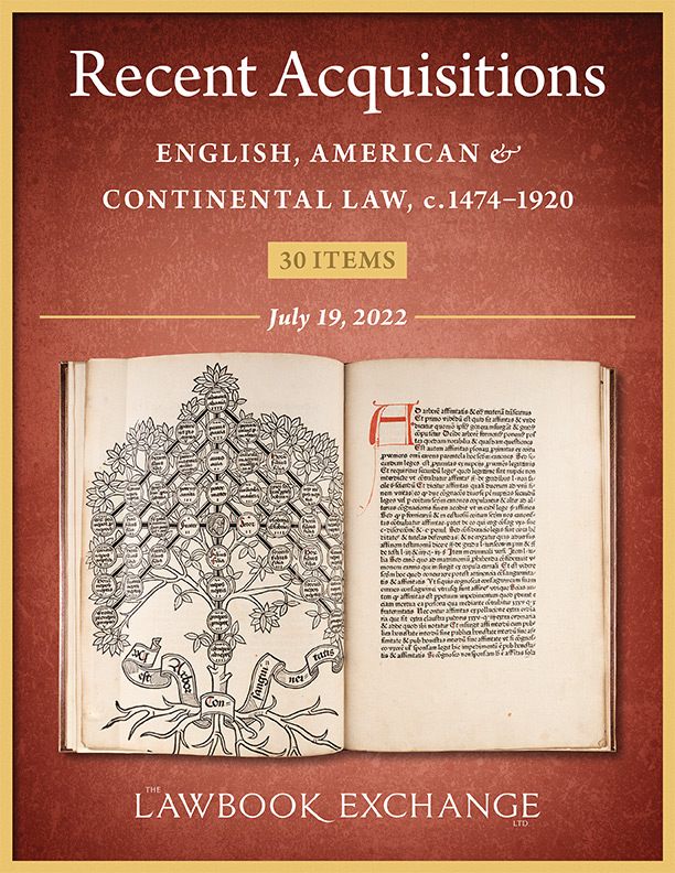 Recent Acquisitions: English, American & Continental Law, c.1474-1920 – 30 Items