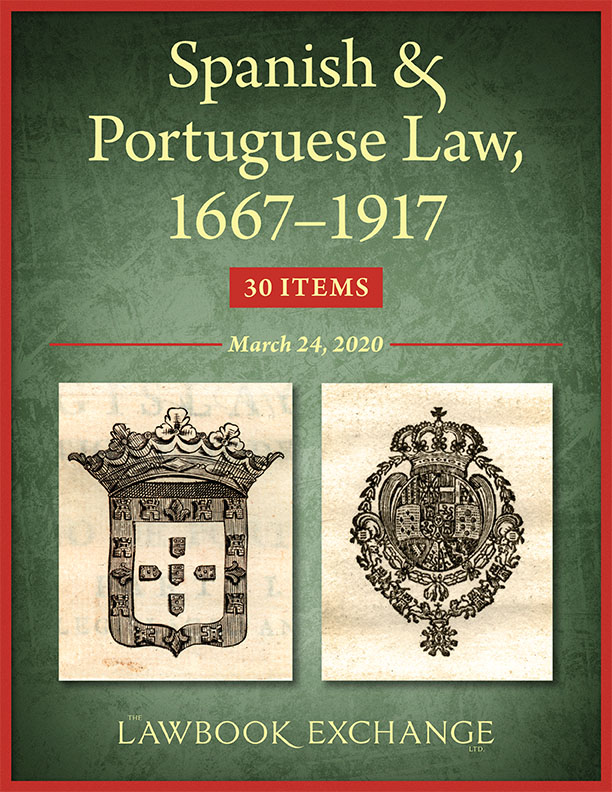 Spanish and Portuguese Law, 1667-1917: 30 Items