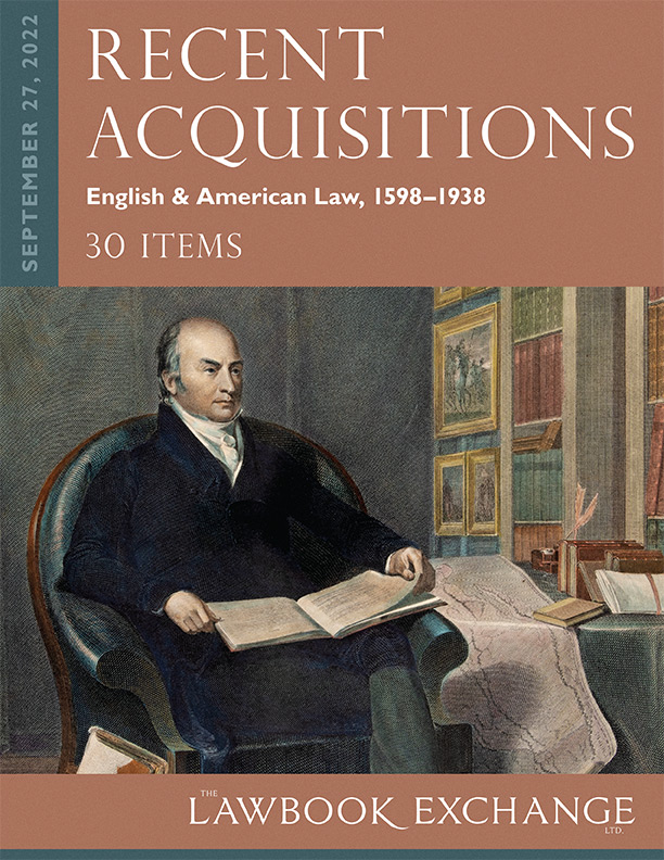 Recent Acquisitions: English & American Law, 1598-1938 – 30 Items