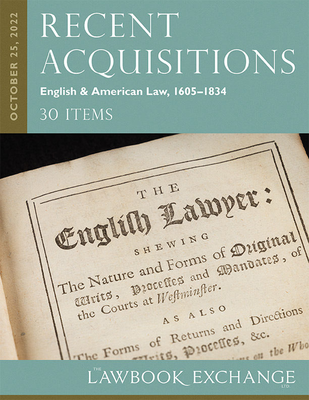 Recent Acquisitions: English & American Law, 1605-1834 – 30 Items