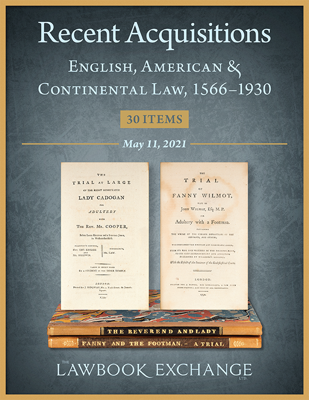 Recent Acquisitions: English, American & Continental Law, 1566-1930