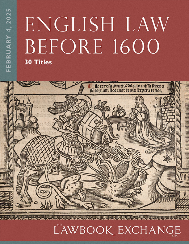 Recent Acquisitions:  English Law Before 1600 – 30 Titles