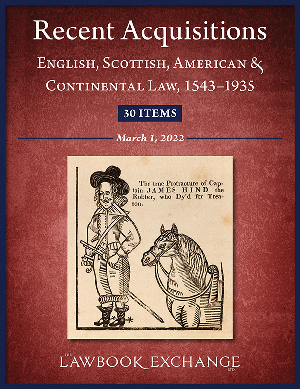 Recent Acquisitions: English, Scottish, American & Continental Law, 1543-1935 – 30 Items