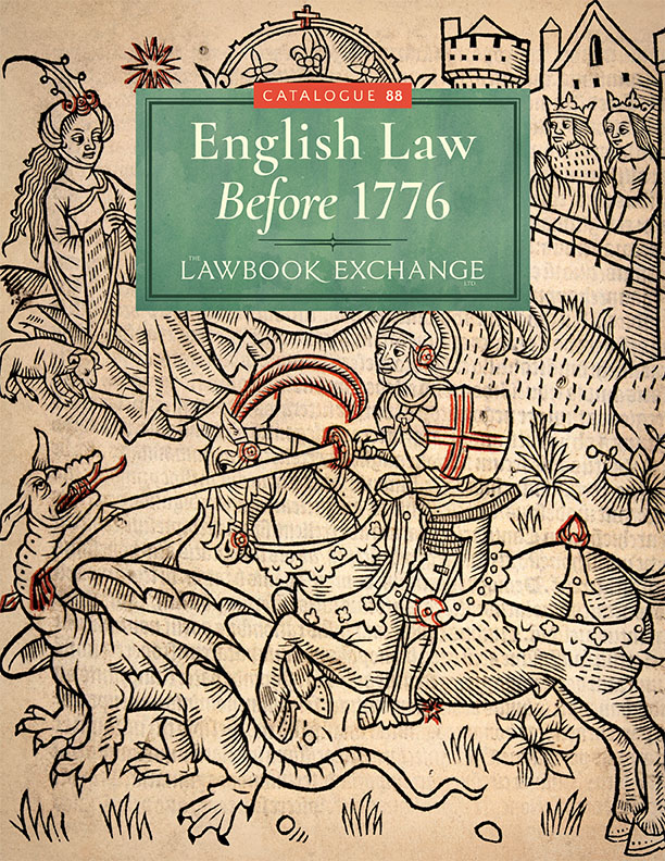 Catalogue 88: English Law Before 1776