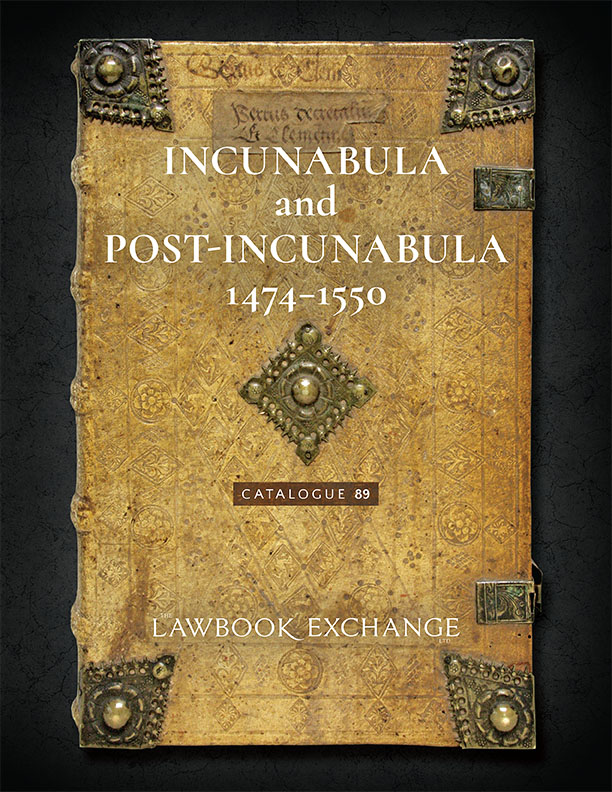 Catalogue 89: Incunabula and Post-Incunabula, 1474-1550