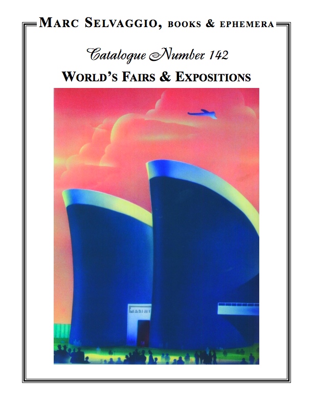 Catalogue 142: World’s Fairs & International Expositions