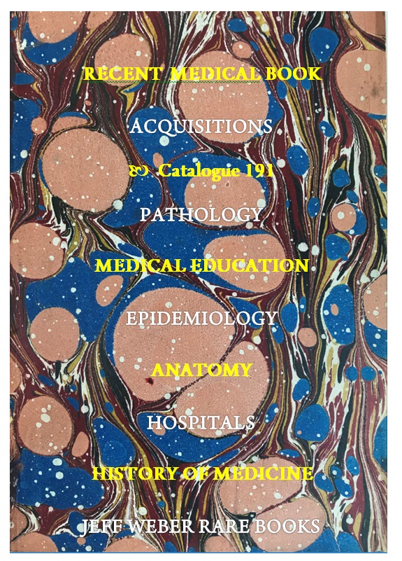191: RECENT MEDICAL BOOK ACQUISITIONS: PATHOLOGY / MEDICAL EDUCATION / EPIDEMIOLOGY / ANATOMY / HOSP