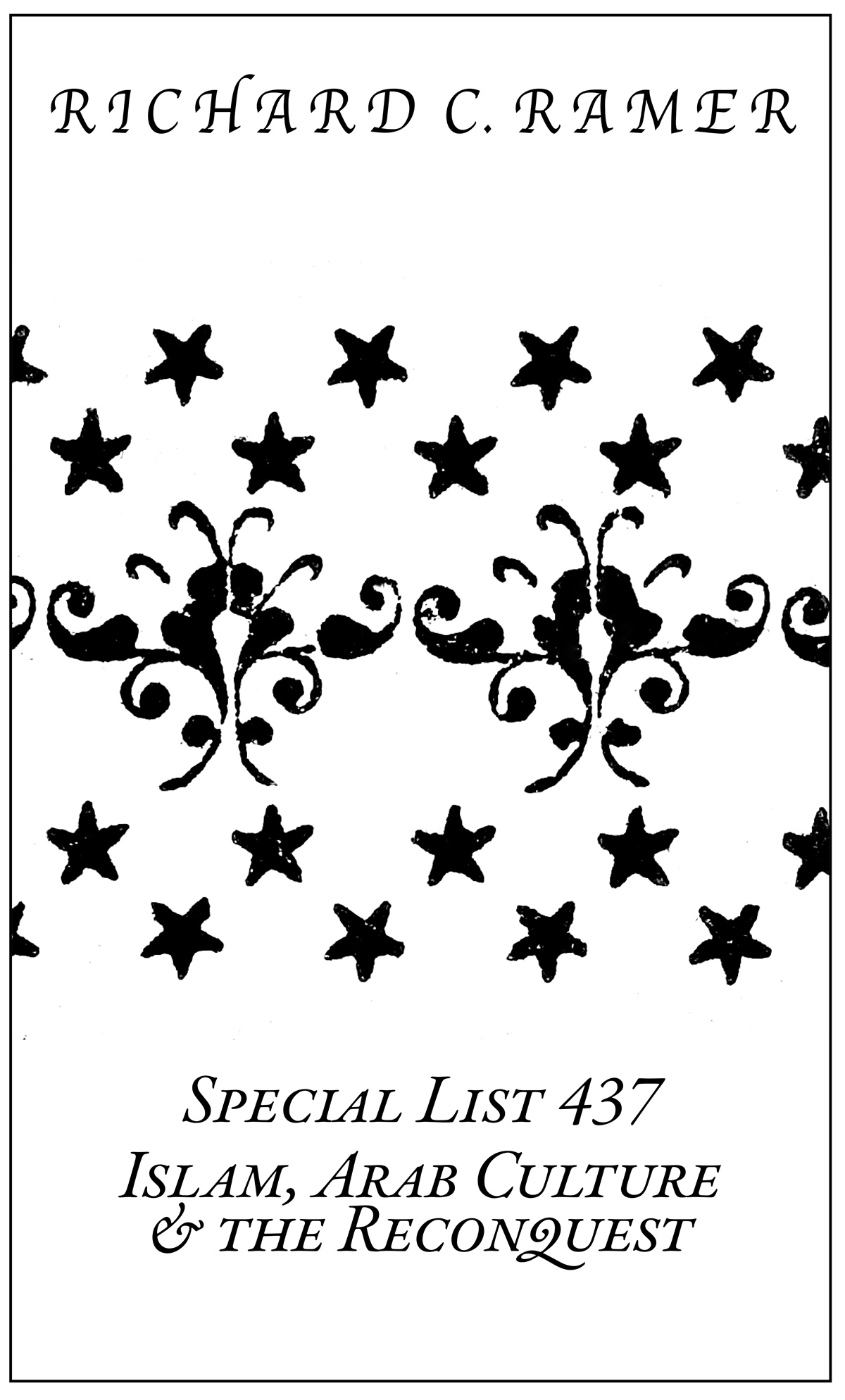 Special List 437: Islam, Arab Culture & The Reconquest