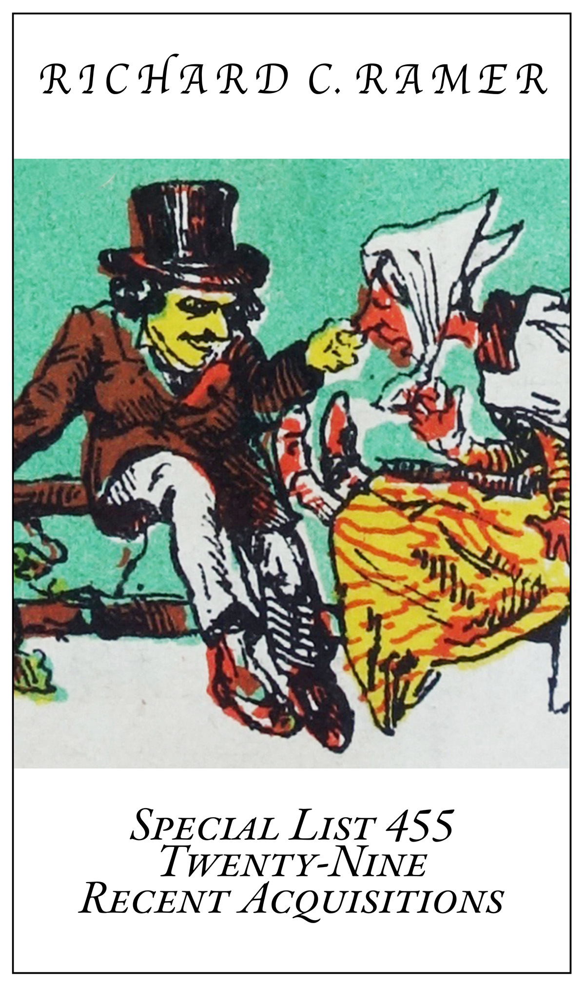 Special List 455: Twenty-Nine Recent Acquisitions