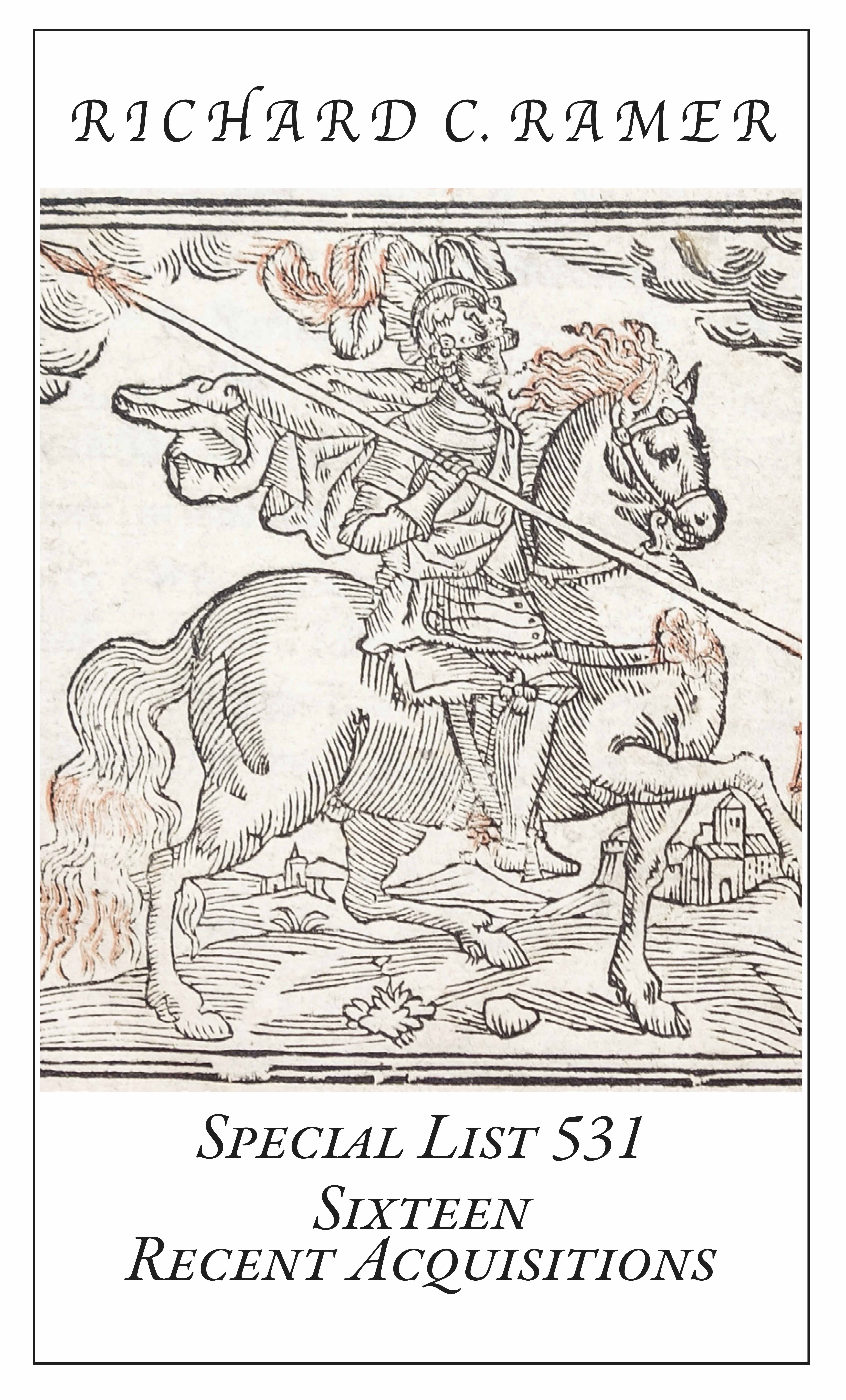 Special List 531: Sixteen Recent Acquisitions