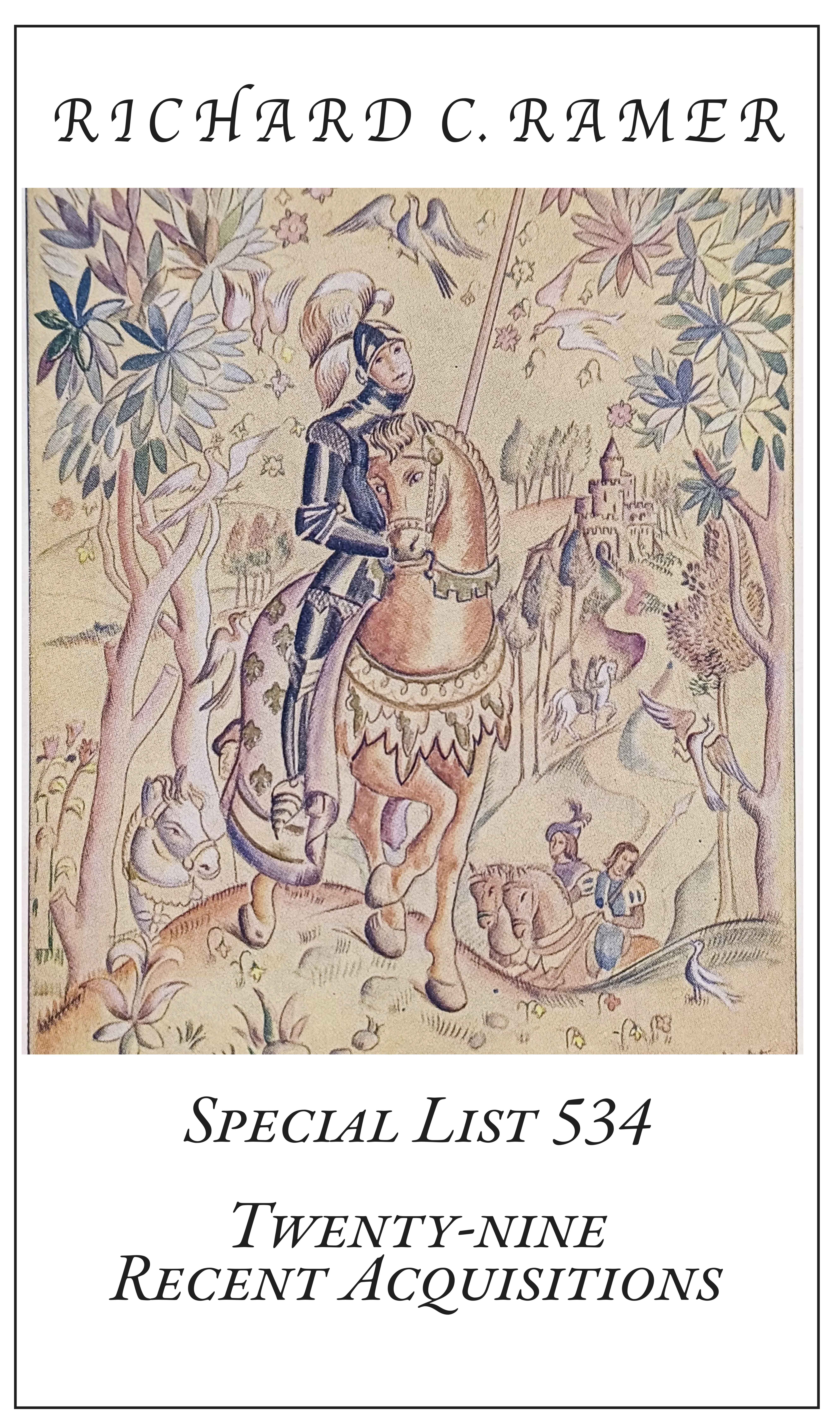 Special List 534: Twenty-Nine Recent Acquisitions