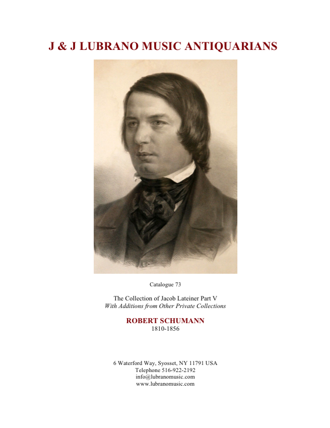 The Jacob Lateiner Collection Part V With Additions from Other Private Collections: Robert Schumann