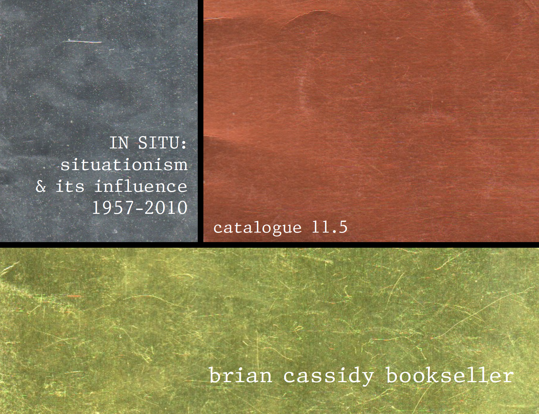 IN SITU: Situationism & Its Influence 1957-2010 (Part 1)