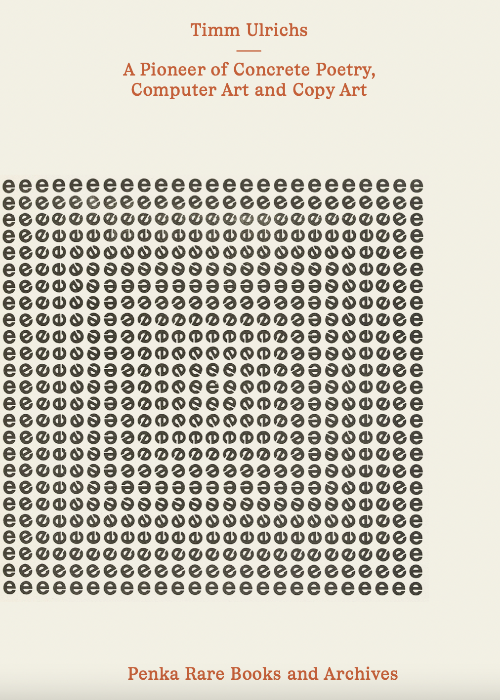 Timm Ulrichs: A Pioneer of Concrete Poetry, Computer Art and Copy Art