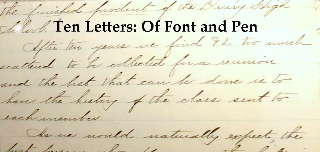 Ten Letters: Of Font and Pen