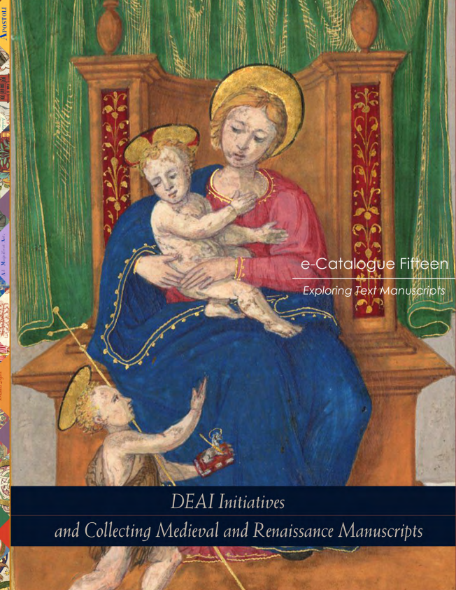 E-Catalogue Fifteen: DEAI Initiatives and Collecting Medieval and Renaissance Manuscripts
